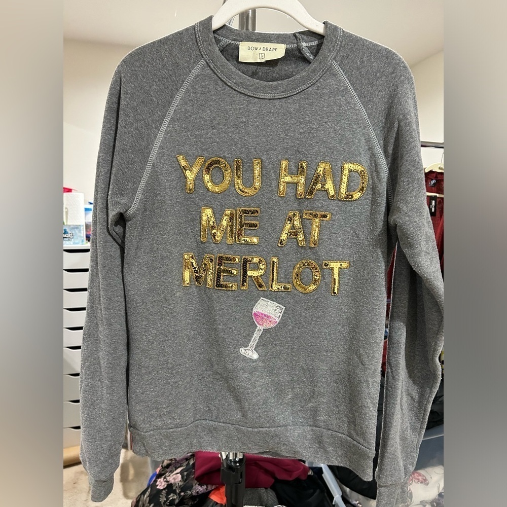 Bow & Drape “You Had Me at Merlot” Sweatshirt - Picture 3 of 9